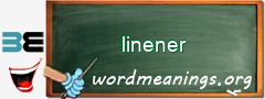 WordMeaning blackboard for linener